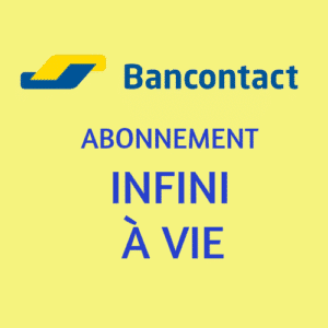 Abonnement INFINI à vie (paiement via bancontact)