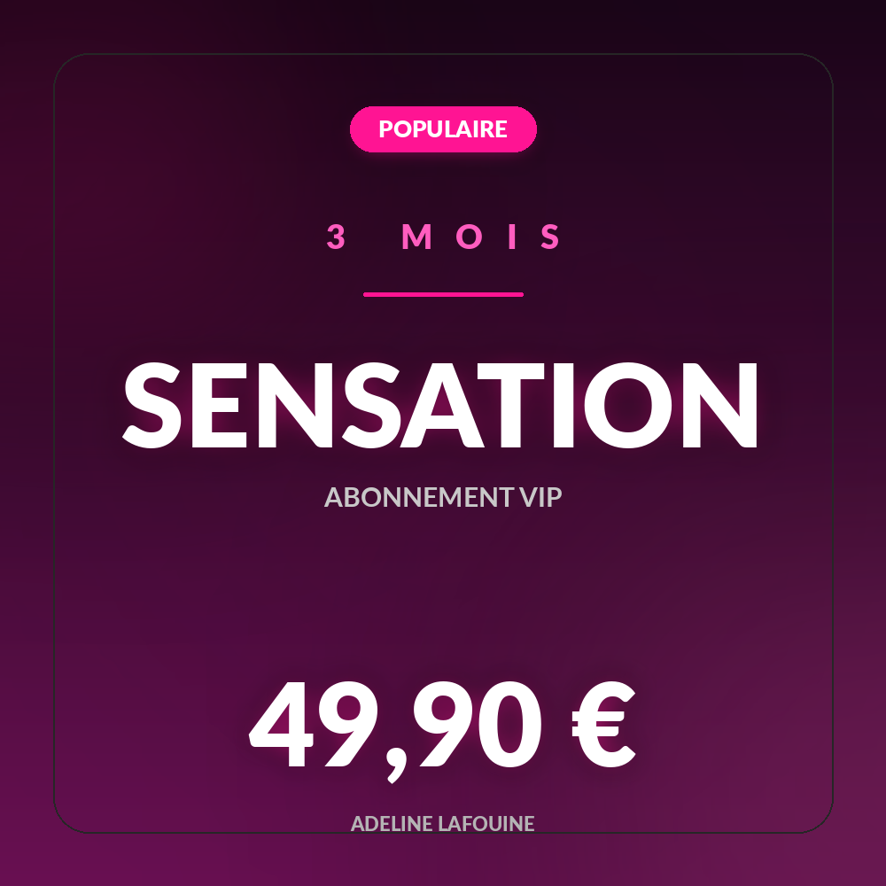 Abonnement Sensation 3 mois